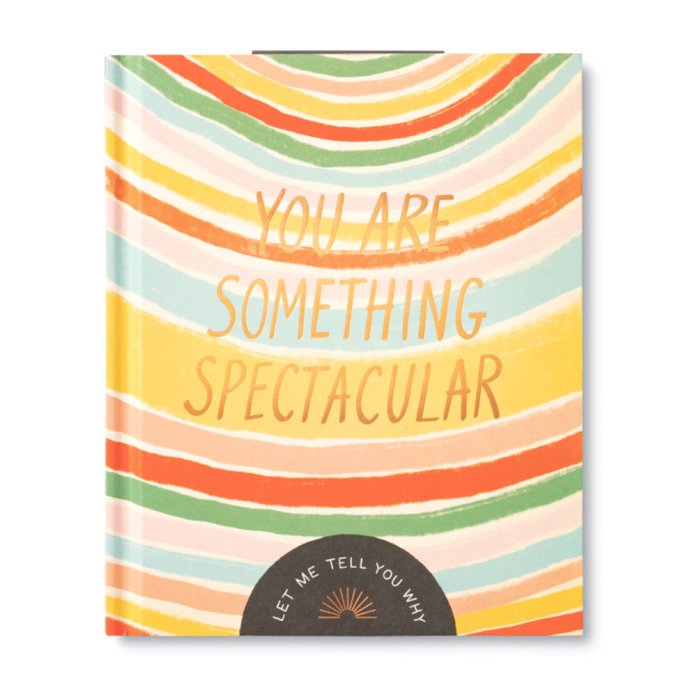 YOU ARE SOMETHING SPECTACULAR BOOK