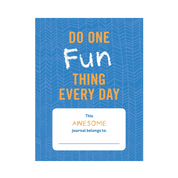 DO ONE FUN THING EVERYDAY by ROBIE ROGGE AND DIAN G. SMITH