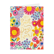 brightly coloured floral greeting card with words that read "wishing you the best day ever!" in shiny gold lettering
