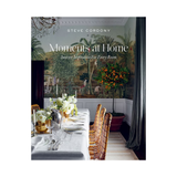 MOMENTS AT HOME: INTERIOR INSPIRATION FOR EVERY ROOM by STEVE CORDONY