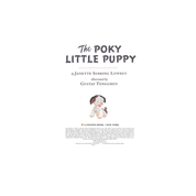 THE POKY LITTLE PUPPY by JANETTE SEBRING LOWREY
