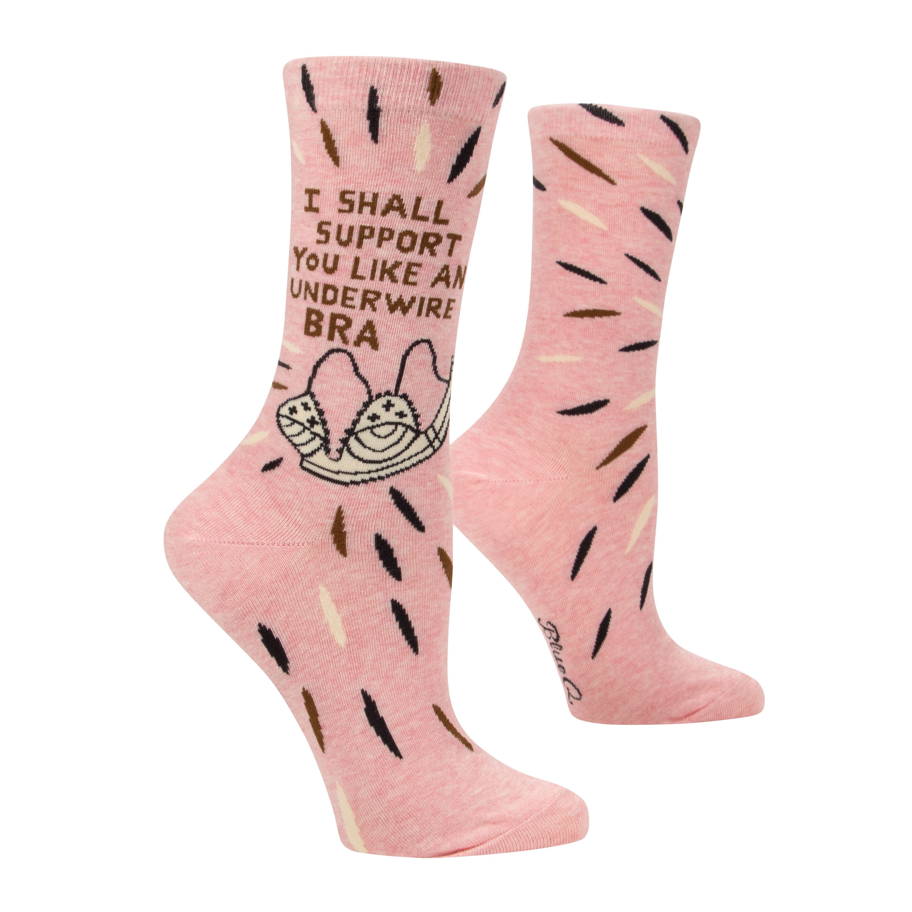 pink socks with brown black and white lines shows a picture of a white bra with brown words above that say i shall support you like an underwire bra