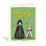 MAY THE PAWS BE WITH YOU CARD