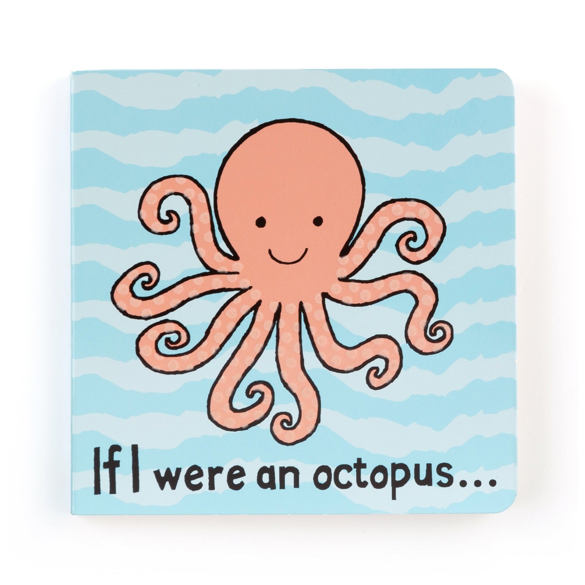 IF I WERE AN OCTOPUS BOOK by JELLYCAT