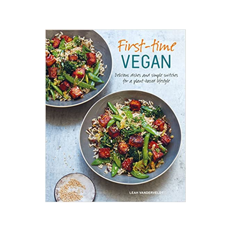 FIRST TIME VEGAN by LEAH VANDERVELDT